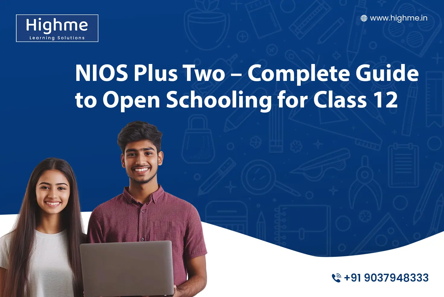 NIOS Plus Two – Complete Guide to Open Schooling for Class 12